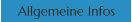 Allgemeine Infos
