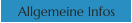Allgemeine Infos