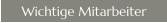 Wichtige Mitarbeiter