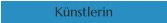 Künstlerin