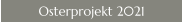 Osterprojekt 2021
