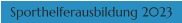 Sporthelferausbildung 2023