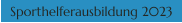 Sporthelferausbildung 2023