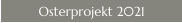Osterprojekt 2021