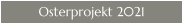 Osterprojekt 2021