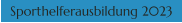 Sporthelferausbildung 2023