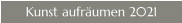 Kunst aufräumen 2021