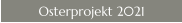 Osterprojekt 2021