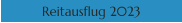Reitausflug 2023