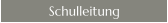 Schulleitung