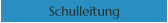 Schulleitung