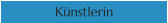 Künstlerin