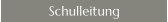 Schulleitung