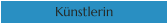Künstlerin