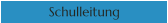 Schulleitung