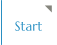 Start