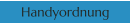 Handyordnung